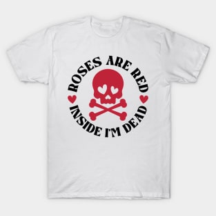 Roses Are Red T-Shirt